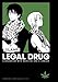Legal Drug Omnibus by CLAMP