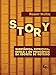 Story. Substancia, Estrutura, Estilo E Os Princípios Da Escrita De Roteiro (Em Portuguese do Brasil)