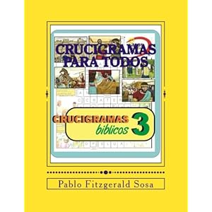 Crucigramas para Todos: Crucigramas Biblicos 3 (Volume 3) (Spanish Edition)