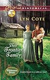 Their Frontier Family (Wilderness Brides Book 1) by