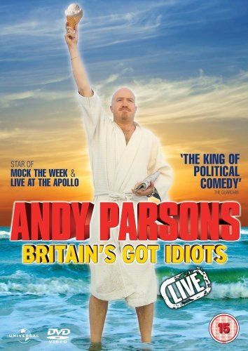 Andy Parsons - Britain's Got Idiots Live [DVD] [2009]