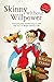 Skinny Without Willpower: How eating more and exercising less will help you lose weight and keep it by Yogesh Verma