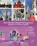 First Russian Reader for beginners bilingual for speakers of English: First Russian dual-language Reader for speakers of English with bi-directional ... audiofiles for beginners (Russian Edition)
