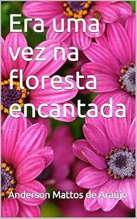 Livro Era uma vez na floresta encantada