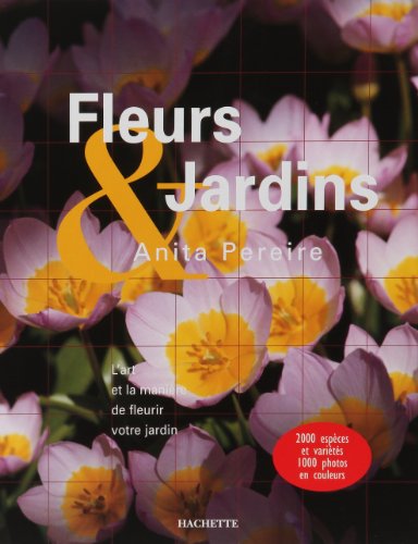 Fleurs de jardins by (Hardcover)