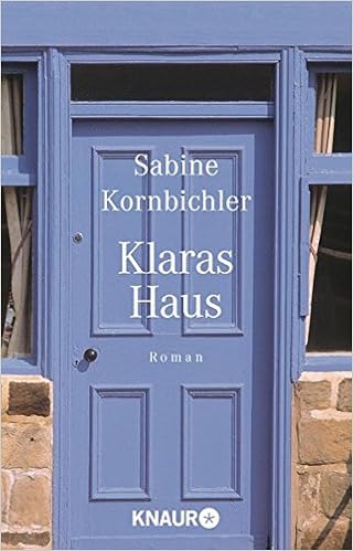 Klaras Haus Sabine Kornbichler 9783426616840 Amazon Com Books