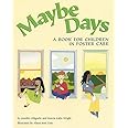 Maybe Days: A Book for Children in Foster Care