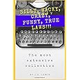 SILLY, WACKY, CRAZY, FUNNY, TRUE LAWS!!! The Most Extensive Collection: Hundreds and hundreds and hundreds of incredible laws