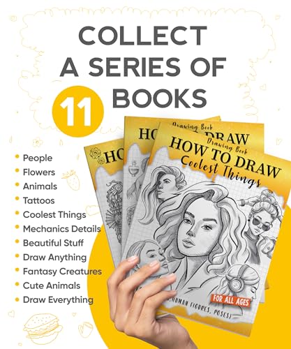 How to Draw Coolest Things People (Faces, Human Figures, Poses): A Step-by-Step Guide to Sketching Faces, Human Figures, and Dynamic Poses