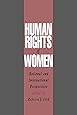 Human Rights of Women: National and International Perspectives (Pennsylvania Studies in Human Rights)