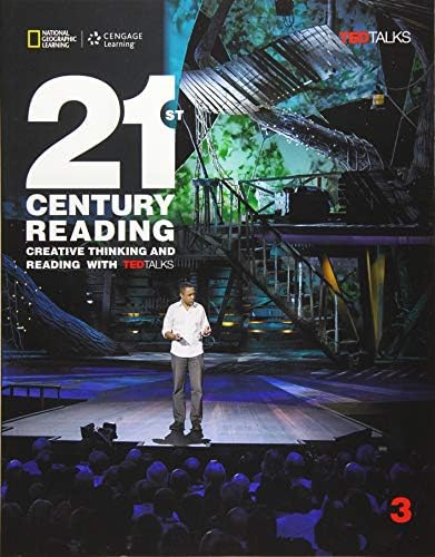 21st Century Reading 3: Creative Thinking and Reading with TED Talks