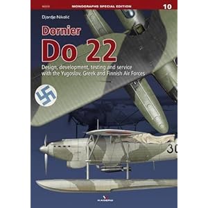 Dornier Do 22 (Monographs Special Edition)