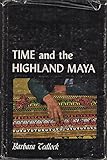 Time and the Highland Maya by 