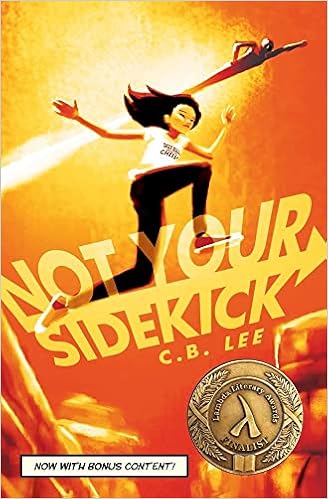 Not Your Sidekick: Volume 1 (Sidekick Squad)