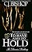 TO HAVE AND TO HOLD (The Phoenix Wedding Book 5)