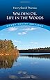 Walden; Or, Life in the Woods (Dover Thrift Editions)