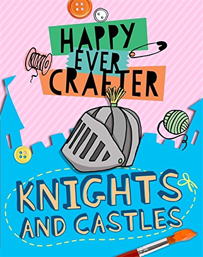 Knights and Castles (Happy Ever Crafter)