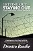 Getting Out & Staying Out: A Black Man's Guide to Success After Prison primary
