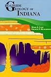 Front cover for the book Roadside Geology of Indiana by Mark J. Camp