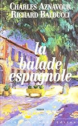 La  balade espagnole