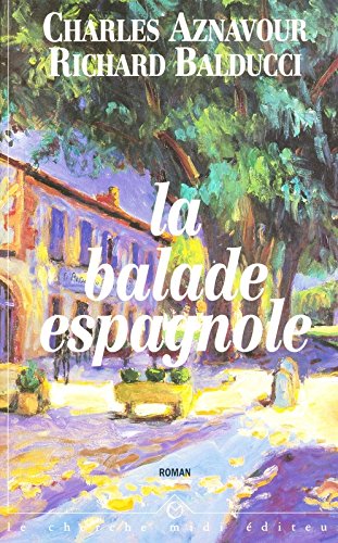 La  balade espagnole