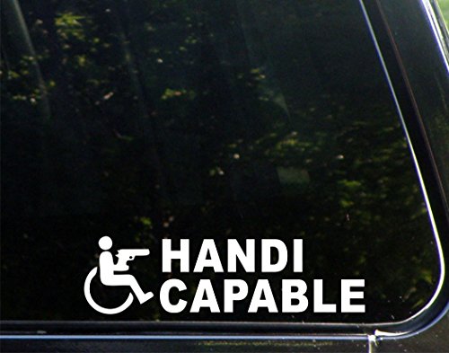 Handi Capable - 8 3/4"x 2 1/2" - Vinyl Die Cut Decal / Bumper Sticker For Windows, Trucks, Cars, Laptops, Macbooks, Etc.