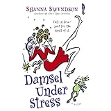 Front cover for the book Damsel Under Stress by Shanna Swendson