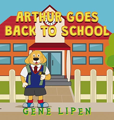 Arthur goes Back to School (Kids Books for Young Explorers)
