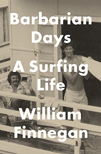 Barbarian Days: A Surfing Life (Thorndike Press Large Print Biographies and Memoirs)