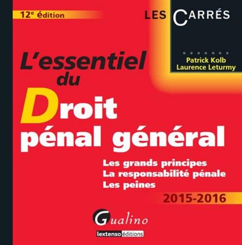 L' essentiel du droit pénal général