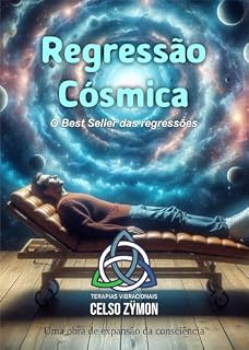 Livro Regressão Cósmica: Uma viagem além do convencional