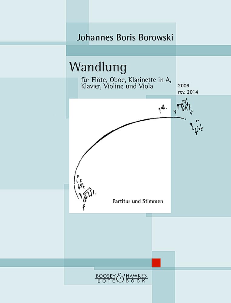 Wandlung: flute, oboe, clarinet in A, piano, violin and viola. Partition et parties.