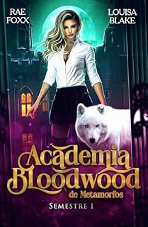 Livro Academia Bloodwood de Metamorfos: Semestre 1