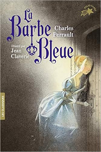 Amazon Fr La Barbe Bleue Folio Cadet Les Classiques De 8 A 9 Ans Perrault Charles Claverie Jean Livres