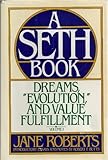 Dreams, "Evolution" and Value Fulfillment, Roberts, Jane, 013219452X
