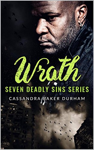 Wrath (Seven Deadly Sins Series Book 1) by [Durham, Cassandra Baker]