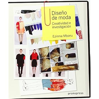 Diseño de moda: creatividad e investigación Diseño de moda: creatividad e investigación