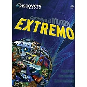 Descubre el mundo extremo / Discover the Extreme World (Spanish Edition)