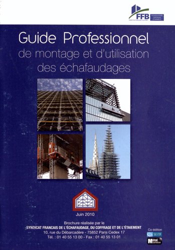 Guide professionnel de montage et d'utilisation des échafaudages