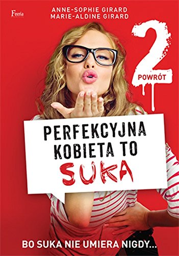 Perfekcyjna kobieta to suka 2 Powrot