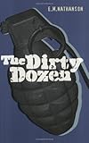 Front cover for the book The Dirty Dozen by E. M. Nathanson
