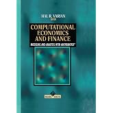 Computational Economics and Finance: Modeling and Analysis with Mathematica&reg;