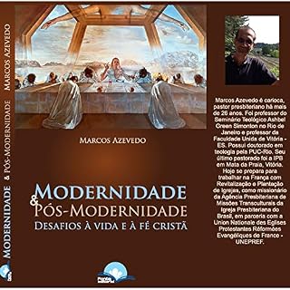 Livro MODERNIDADE E PÓS-MODERNIDADE: - Desafios à vida e à fé cristã -