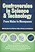 Controversies in Science and Technology: From Maize to Menopause (Volume 1) (Science and Technology in Society)