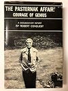 Courage of genius : the Pasternak affair:a documentary report on its literary and political significance