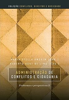 Livro Administração de conflitos e cidadania : problemas e perspectivas II