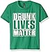 Drunk Lives Matter - Saint Patrick Day Shirt