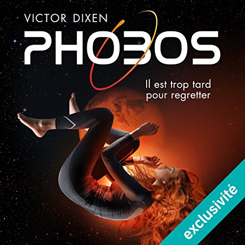 Phobos : Il est trop tard pour oublier (Phobos 2)