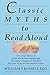 Classic Myths to Read Aloud: The Great Stories of Greek and Roman Mythology, Specially Arranged for by William F. Russell
