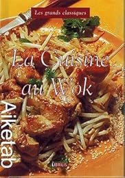 La  cuisine au wok